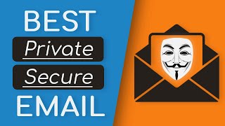 Top 5 BEST Email Providers for Privacy Security amp Anonymity [upl. by Collin]