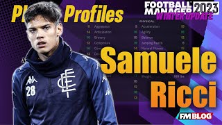 Samuele Ricci  Player Profiles 10 Years In  FM23 [upl. by Vachil]