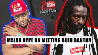 MAJAH HYPE On Meeting Buju Banton For The First Time [upl. by Penland]