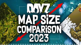 quotNEWquot DAYZ MAP SIZE COMPARISON 2023 [upl. by Vokaay]