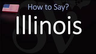 How to Pronounce Illinois  US State Name Pronunciation [upl. by Orips489]