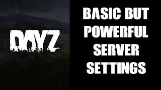 DayZ Console Modding Beginners Guide Server Basic Settings Time Date Night Light Build Anywhere [upl. by Kcirde]