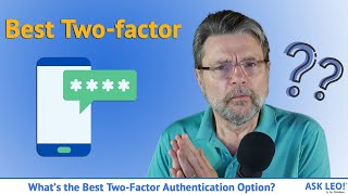 What’s the Best TwoFactor Authentication Option [upl. by Day]