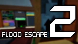 Flood Escape 2 OST  Lobby 2020 Version [upl. by Kezer289]