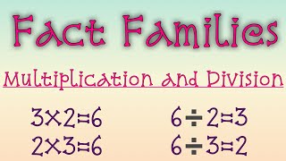 fact families multiplication and division [upl. by Caresa]