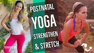 25 Minute Postnatal Yoga Strengthen and Stretch Workout Bodyweight Home Yoga for after pregnancy [upl. by Legna]