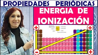 🔷ENERGÍA DE IONIZACIÓN💥 EXPLICACIÓN Y EJEMPLOS 💠PROPIEDADES PERIÓDICAS [upl. by Gustafsson496]