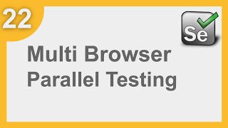 Selenium Framework for Beginners 22  Selenium TestNG  How to do Multiple Browser Parallel Testing [upl. by Attiuqram]