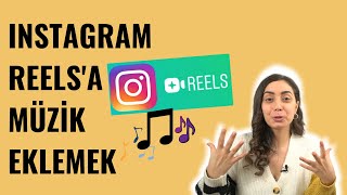 Instagram Reelsa Müzik Eklemenin 2 Yolu [upl. by Madelaine]