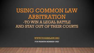 Stop and Win a Court Case Using Common Law Arbitration [upl. by Nwahsor369]