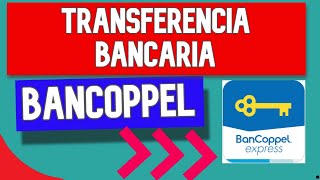 Como hacer una Transferencia por Bancoppel Express  FUNCIONA´ [upl. by Paradies]