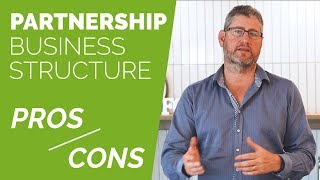 Partnership Business Structure Australia  Pros amp Cons [upl. by Novej]