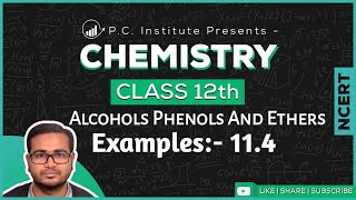 Example114  Alcohols Phenols And Ethers  Chapter 11  Chemistry Class 12th  NCERT [upl. by Otreblasiul]