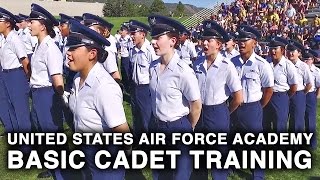 United States Air Force Academy – Basic Cadet Training [upl. by Aracal]