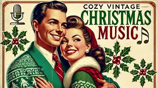 Cozy Vintage Christmas Music Playlist [upl. by Nikal]