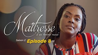 Maitresse dun homme marié  Saison 2  Episode 8  VOSTFR [upl. by Mitchel]