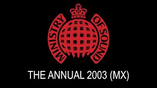 Ministry Of Sound  The Annual 2003 MX  Disco 02 [upl. by Shandee399]