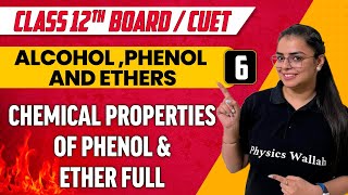 Alcohol Phenol And Ethers 06  Chemical Properties of Phenol amp Ether Full  Class 12thCUET [upl. by Biles213]