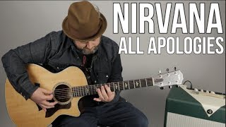 Nirvana quotAll Apologiesquot Guitar Lesson [upl. by Repsac]