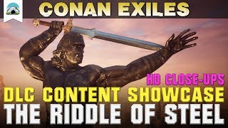 The Riddle of Steel DLC Content  Showcase  Conan Exiles [upl. by Ettenim]