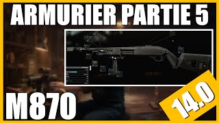 ARMURIER PARTIE 5 140  Remington Model 870  Escape From Tarkov FR Gunsmith part 5 [upl. by Ennovahs]