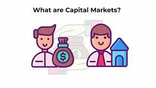 What are capital markets  Capital Markets Explained [upl. by Lorrad]