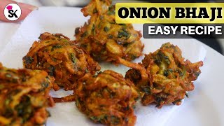 How to make Crispy Onion Bhajees at Home  Easy Onion Bhaji Recipe [upl. by Ellerrad]