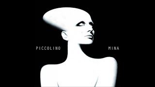 Mina  Piccolino [upl. by Trawets]