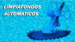 Limpiafondos Automáticos para Piscinas [upl. by Erda403]