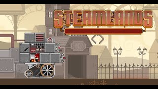 Steamlands Gameplay Part1 [upl. by Melamie]