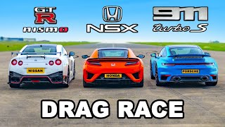 911 Turbo S v GTR Nismo vs Honda NSX DRAG RACE [upl. by Liagibba952]