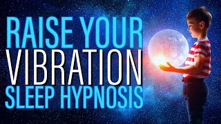 8HRS Fall Asleep amp Raise Your Vibrational Energy Guided Sleep Meditation [upl. by Ewen430]