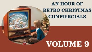 Volume 9 An Hour of Vintage Christmas Commercials from the 70s to the 00s [upl. by Valorie603]