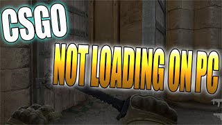 FIX Counter Strike Global Offensive Wont Start Or Launch In Windows 10 [upl. by Stoneham]