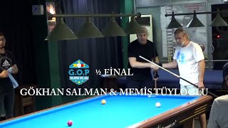 Gökhan Salman amp M Memiş Tüyloğlu GOPaşa Bilardo Turnuvası ½ Final [upl. by Novyad]