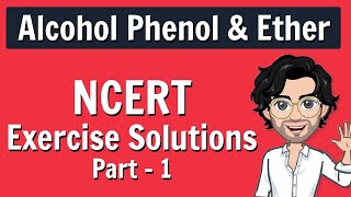 Alcohol Phenol and Ethers  NCERT Solutions  Class 12 Chemistry for Boards [upl. by Iharas92]