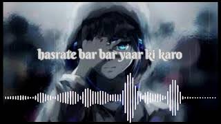 Hasrate bar bar yaar ki karo 🥺❤️ [upl. by Yllier]