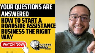 How To Start A Roadside Assistance Business The Right Way  Your Questions Are Answered [upl. by Egres]