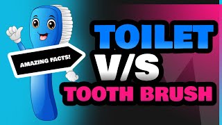 Toilet and Tooth Brush [upl. by Nohsed193]