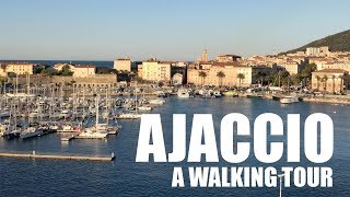 Ajaccio Walking Tour [upl. by Orman]