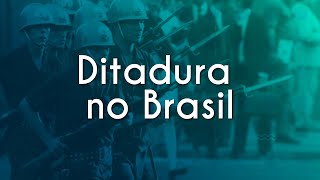 Ditadura no Brasil  Brasil Escola [upl. by Rakia]