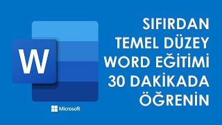 MİCROSOFT WORD KULLANIMI 2025  SIFIRDAN TEMEL DÜZEY WORD EĞİTİMİ  SADECE 30 DAKİKADA WORD DERSLERİ [upl. by Anaira961]