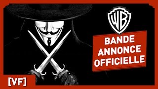 V pour Vendetta  Bande Annonce Officielle VF  Natalie Portman  Hugo Weaving  Wachowski [upl. by Devonne]