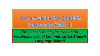 Communicative English Language Skills II vocabulary part one [upl. by Nyrraf556]