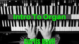 Intro To Organ HD  Basic Organ Concepts  Beginner Level Lesson [upl. by Aaron]