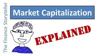 Market Capitalization explained [upl. by Marlane695]