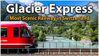 Glacier Express A Journey Through The Swiss Alps  First Class  Switzerland [upl. by Sheehan710]