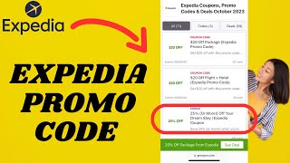 Expedia PROMO CODE 2025 [upl. by Enreval]