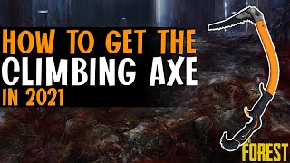 How To Get The CLIMBING AXE In The Forest Updated Location In 2021 Quick amp Easy Guide [upl. by Weitzman]