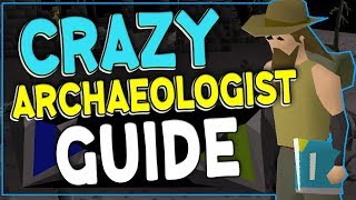 Crazy Archaeologist Guide OSRS All Levels [upl. by Adirahs]